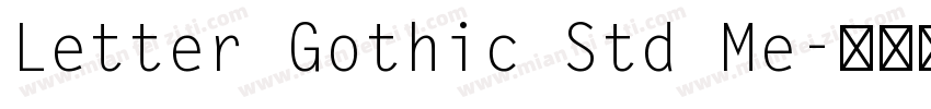 Letter Gothic Std Me字体转换